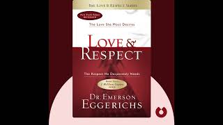 Love and Respect by Emerson Eggerichs Free Audiobook Summary [upl. by Alohcin]