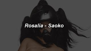 ROSALÍA  SAOKO 🔥 LETRA [upl. by Rufford]