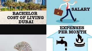 DUBAI BACHELOR COST OF LIVING PER MONTH [upl. by Nepets]