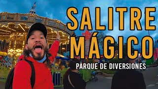 SALITRE MAGICO 🎢I Atracciones precios TOUR completo [upl. by Kacey648]