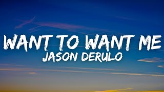 Jason Derulo  Want To Want Me Lyrics [upl. by The]