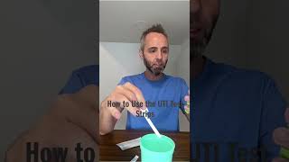 How to Use the UTI Test Strips [upl. by Anitirhc]