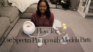 How to use Spectra Breast Pump with Medela Pump Parts [upl. by Eniala]