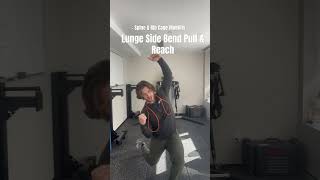 Spine and Rib Cage Mobility  Lunge Side Bend Pull amp Reach [upl. by Duwalt]