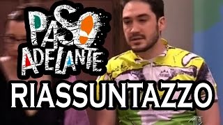 Paso Adelante  RIASSUNTAZZO BRUTTO BRUTTO [upl. by Oliana]