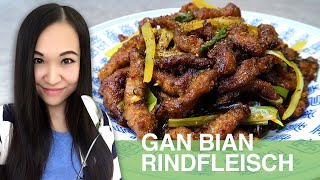 REZEPT Gan Bian Rindfleisch  knusprig gebratenes Rindfleisch in Chilisauce  Szechuan Art [upl. by Winnifred]