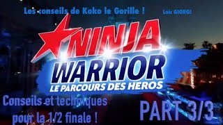 Ninja Warrior  Conseils et techniques pour la 12 finale  Part 3 [upl. by Joacimah]