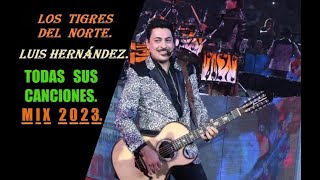 Los tigres del norte  Luis Hernández Mix [upl. by Gustavus]