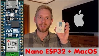 4K Arduino Nano ESP32 with MacOS  IDE Download and Setup [upl. by Camila]