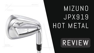 Best irons of 2018 Mizuno 919 Hot Metal [upl. by Eirollam223]