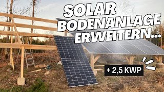 Solar Bodenanlage erweitern  Plus 25 KWp [upl. by Pickering623]