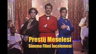 Prestij Meselesi Sinema Filmi İncelemesi  Good Old Laik Days [upl. by Annas]