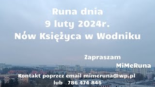 Runa dnia na 9 luty 2024r ❄️Nów w Wodniku❄️ [upl. by Adien]