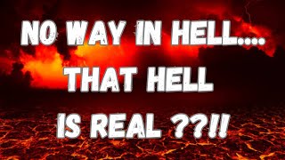 Is Hell Real True Or False [upl. by Gnoud]