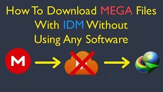 How To Download MEGA Files With IDM Without Using Any Software Working 2022 [upl. by Juieta616]