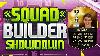 FIFA 16 SQUAD BUILDER SHOWDOWN INFORM DYBALA Inform Dybala Squad Builder Duel [upl. by Halian712]