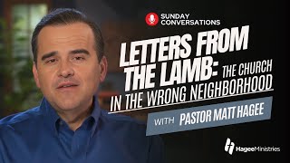 Pastor Matt Hagee  quotLetters From the Lamb The Church in the Wrong Neighborhoodquot [upl. by Arden]