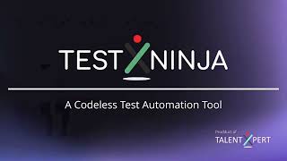 TestNinja  Codeless Test Automation Tool  UI Testing Tool [upl. by Ailin864]