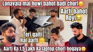 Aarti Ka Laptop Chori Ho Gaya Lonavla Me😱 Aarti Bht Rone Lagi😭 Prank On Aarti 🫣 AtrangiArsalaan❤️ [upl. by Hsital]