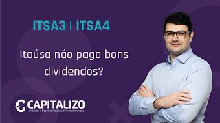 ITSA3  ITSA4  Itaúsa não paga bons dividendos [upl. by Atteuqihc79]