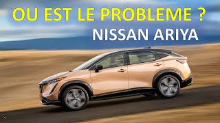 ESSAI Nissan Ariya  POURQUOI ELLE NE SE VEND PAS [upl. by Marlee]