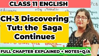 Discovering Tut the Saga Continues Discovering tut class 11 in english Discovering Tut Class 11 [upl. by Alletnahs]