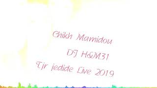 Chikh Mamidou 2019 Live ChoQ بردي راني مغبون By Dj HampM31 100  rai [upl. by Yumuk]