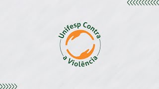 Unifesp Contra a Violência [upl. by Stockton986]