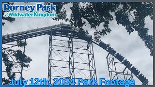 Dorney Park July 12th 2024 Park Footage [upl. by Niwrehs]