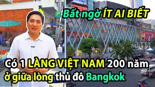 Giữa thủ đô Bangkok của Thái Lan có 1 Làng VN đã tồn tại 200 năm và vẫn còn người nói tiếng Việt [upl. by Staffan]