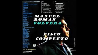 MANUEL ROMAN VOLVERA DISCO COMPLETO 1981 VOL 4 [upl. by Jammie]