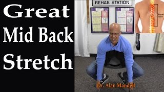 The Best Mid Back Stretch Done In Your Own Chair Instant Mid Back Relief  Dr Mandell [upl. by Arbmat]