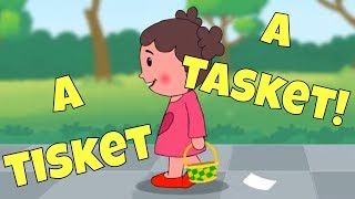 A Tisket A Tasket  Nursery Rhyme Song for Preschoolers and Toddlers [upl. by Valdes667]