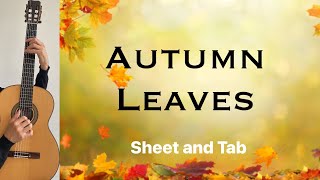 Autumn Leaves Easy Fingerstyle with Sheet and Tab [upl. by Agathy73]