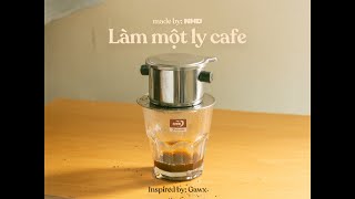 Vlog 4 Làm một ly cafe Inspired by Gawx [upl. by Meehan]