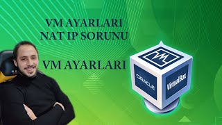 Sanal MakineVM Ayarları NAT İç Ağ Ayarları [upl. by Nnaillij]