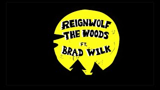 Reignwolf ft Brad Wilk  The Woods Official Music Video [upl. by Welch163]