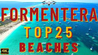 Formentera Spain  Best Beach Island  4K Drone Cinematic Vlog  Top 25 Beaches and Things to Do [upl. by Ilona]