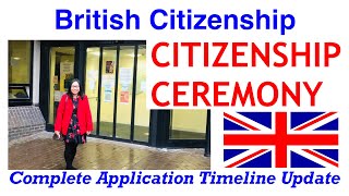 BRITISH CITIZENSHIP CEREMONY MY EXPERIENCE  COMPLETE APPLICATION TIMELINE  DEC 2020 [upl. by Akiehs330]