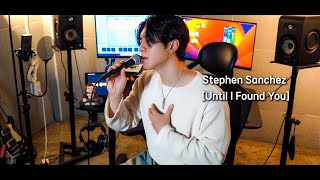 Stephen Sanchez  Until I Found You COVER by WYATTENGKOR SUB [upl. by Roderich]