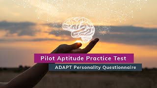 Pilot Aptitude Practice Tests  ADAPT Personality Questionnaire [upl. by Enellij]