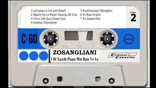 Zosangliani  Album I di ngaih puan min ban ve la side B [upl. by Ihcehcu]