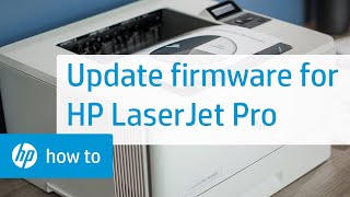 Updating the Firmware on HP LaserJet Pro Printers  HP LaserJet  HP [upl. by Allerie501]