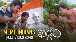 Meme Indians Video Song  Khadgam Full Video Songs  Srikanth  Ravi Teja  Prakash Raj  Vega Music [upl. by Stanislaus]