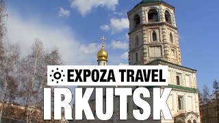 Irkutsk Russia Vacation Travel Video Guide [upl. by Netram]