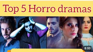 Pakistani Top 5 Horror Dramas  Best Horror dramas [upl. by Donaugh628]