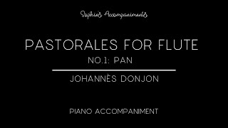 Pan  No 1 from Pastorales for Flute and Piano by Johannès Donjon  Piano Accompaniment [upl. by Yemac520]