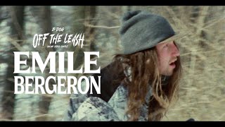 Emile Bergeron  Off The Leash Video Edition 2024 [upl. by Adaline959]