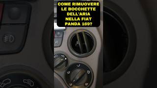 Come rimuovere le BOCCHETTE dellaria condizionata nella FIAT PANDA 169 [upl. by Samara]