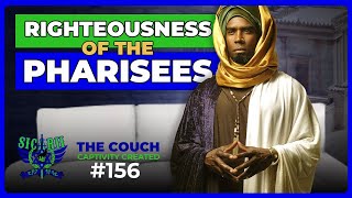 🤴🏾RIGHTEOUSNESS OF THE PHARISEES✡  CCC 156 sicarii lbc wolpac righteousness pharisees [upl. by Norahc]